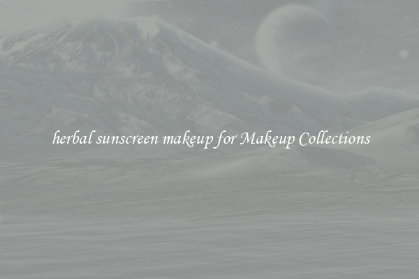 herbal sunscreen makeup for Makeup Collections