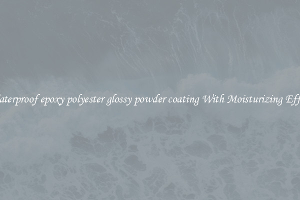 Waterproof epoxy polyester glossy powder coating With Moisturizing Effect