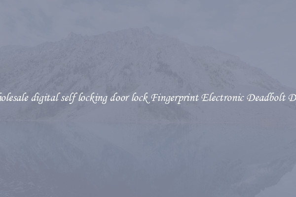 Wholesale digital self locking door lock Fingerprint Electronic Deadbolt Door 